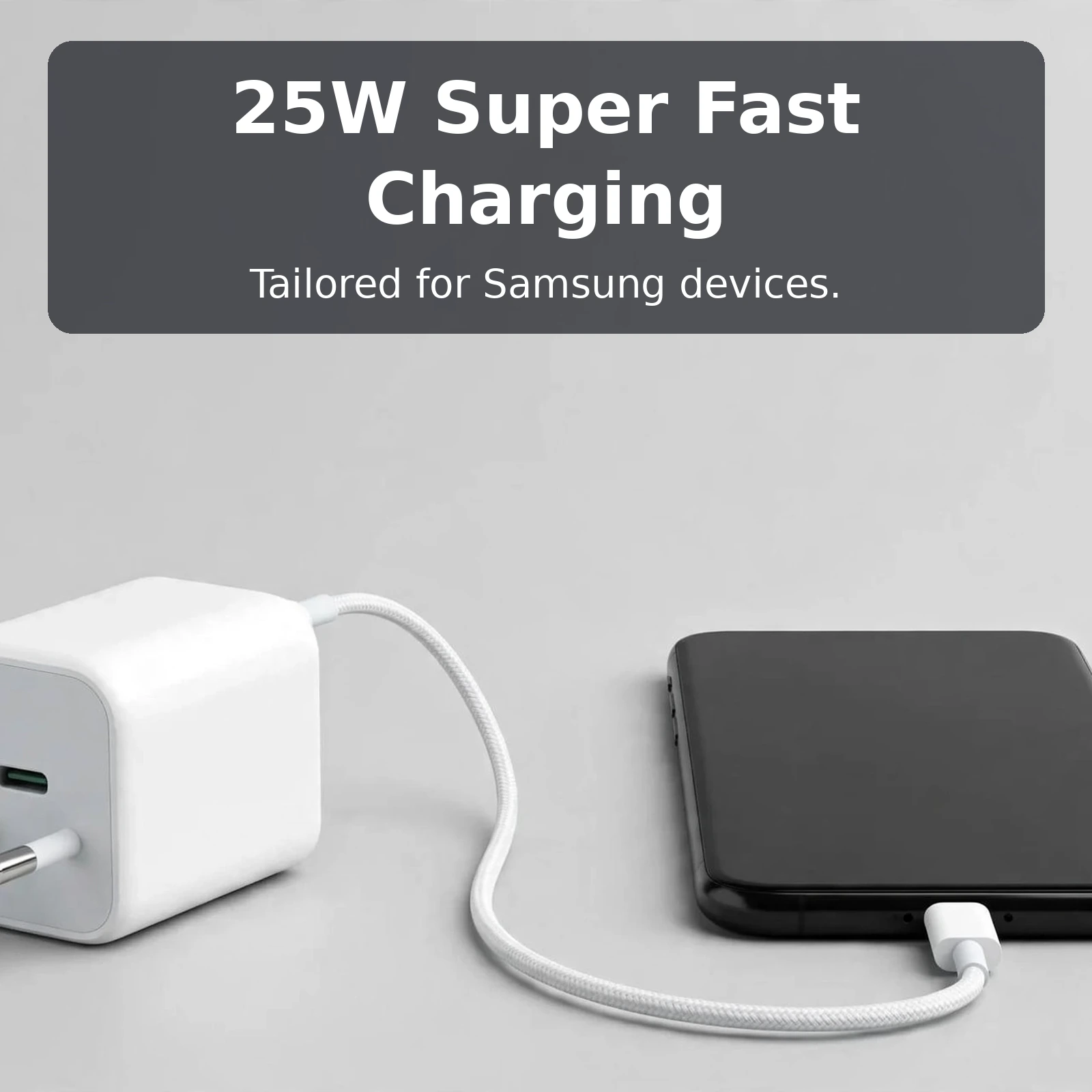 25W Super Fast Charging tailored for Samsung devices