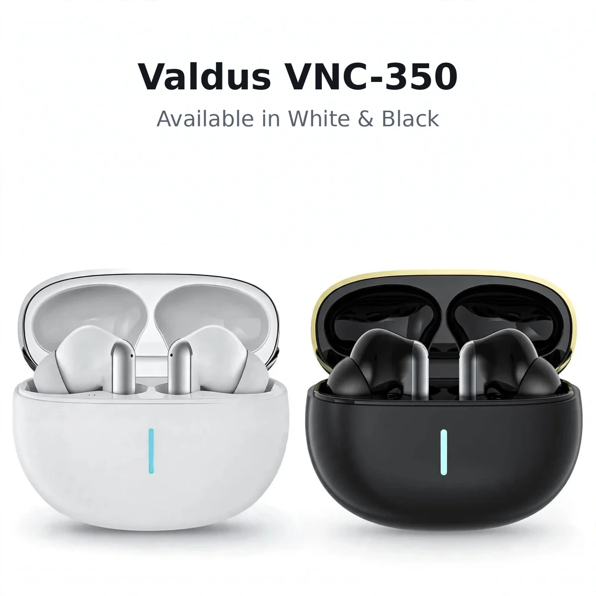 Valdus VNC-350 earbuds in White and Black finishes side by side