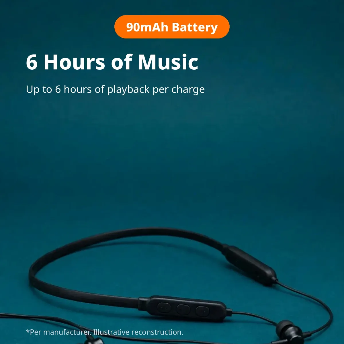 G8 sports neckband battery card — 6 Hours of Music. Up to 6 hours of playback per charge, 90mAh battery. Per manufacturer.