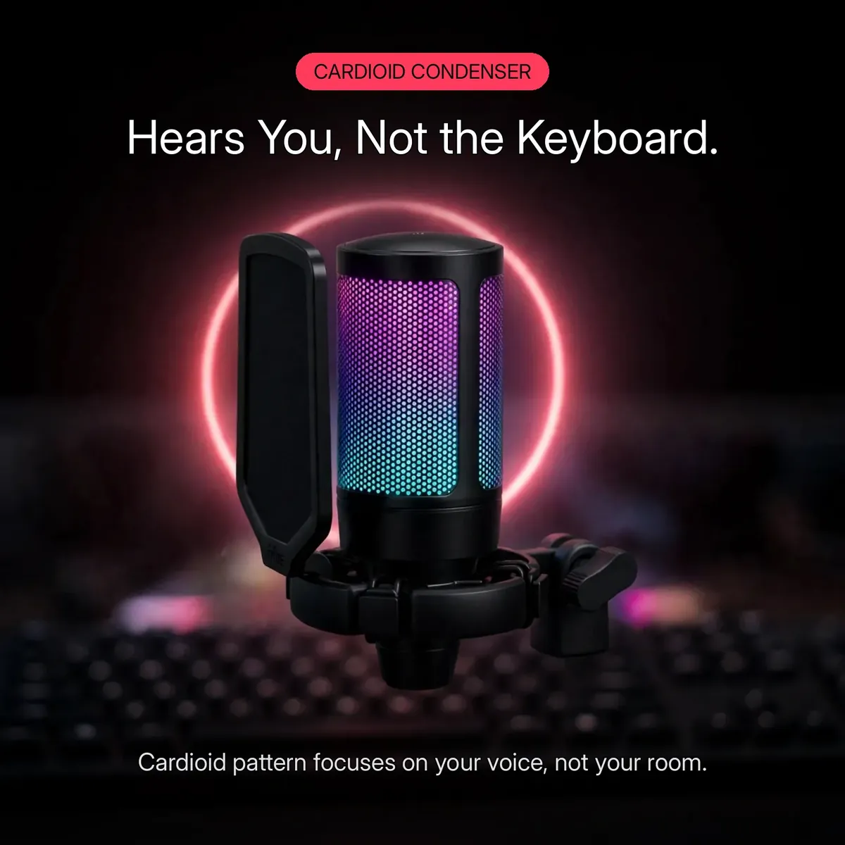 FIFINE AmpliGame A6T cardioid condenser feature card with the glowing mic over a blurred keyboard — Hears You, Not the Keyboard. Cardioid pattern focuses on your voice, not your room.