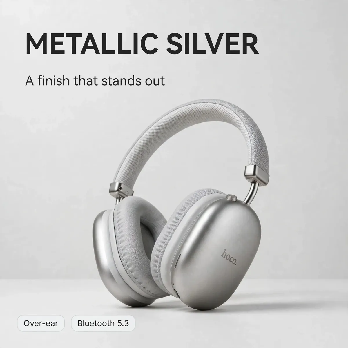 Hoco W35 Pro Max Silver promo card on a light studio backdrop — METALLIC SILVER. A finish that stands out. Over-ear, Bluetooth 5.3.